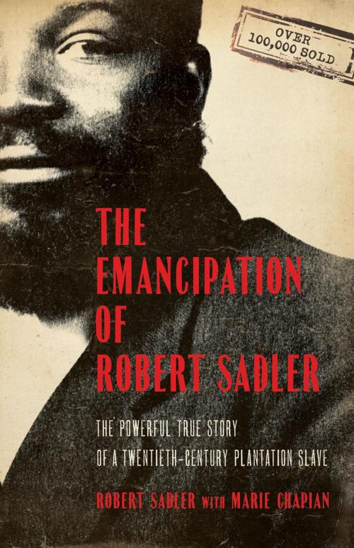 Cover of the book Emancipation of Robert Sadler, The by Robert Sadler, Marie Chapian, Baker Publishing Group