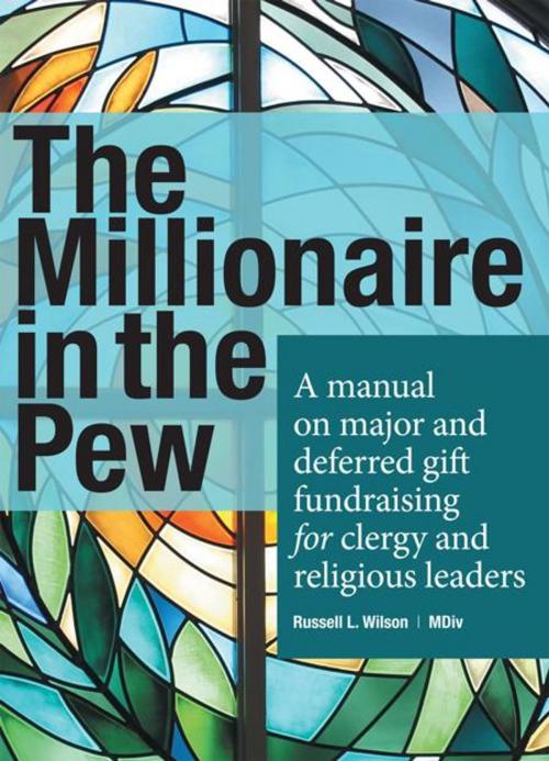 Cover of the book The Millionaire in the Pew by Russell L. Wilson, WestBow Press