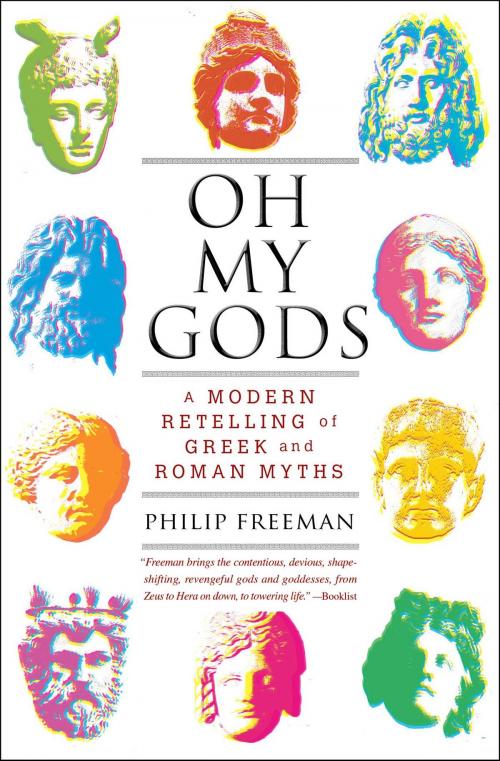 Cover of the book Oh My Gods by Philip Freeman, Simon & Schuster