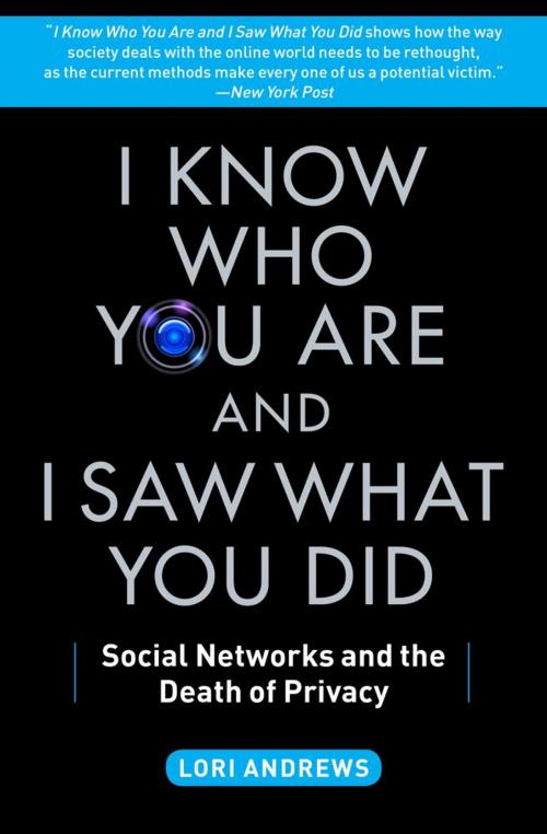 Cover of the book I Know Who You Are and I Saw What You Did by Lori Andrews, Free Press