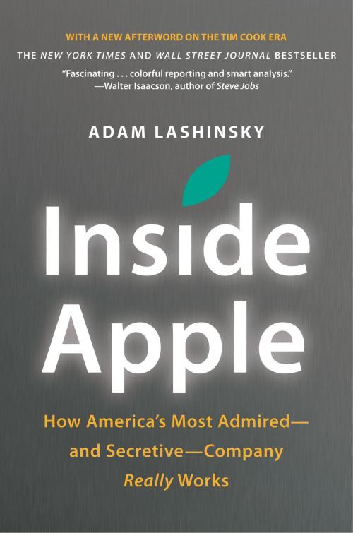 Cover of the book Inside Apple by Adam Lashinsky, Grand Central Publishing