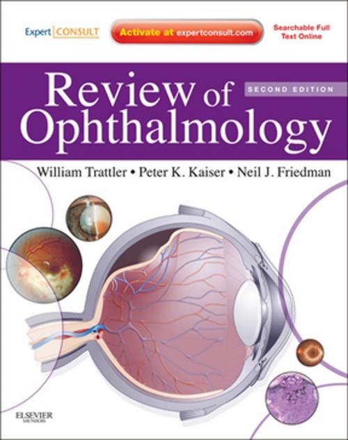 Cover of the book Review of Ophthalmology E-Book by William B. Trattler, MD, Peter K. Kaiser, MD, Neil J. Friedman, MD, Elsevier Health Sciences