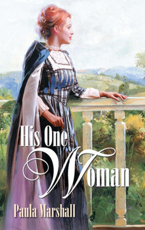 Cover of the book HIS ONE WOMAN by Paula Marshall, Harlequin