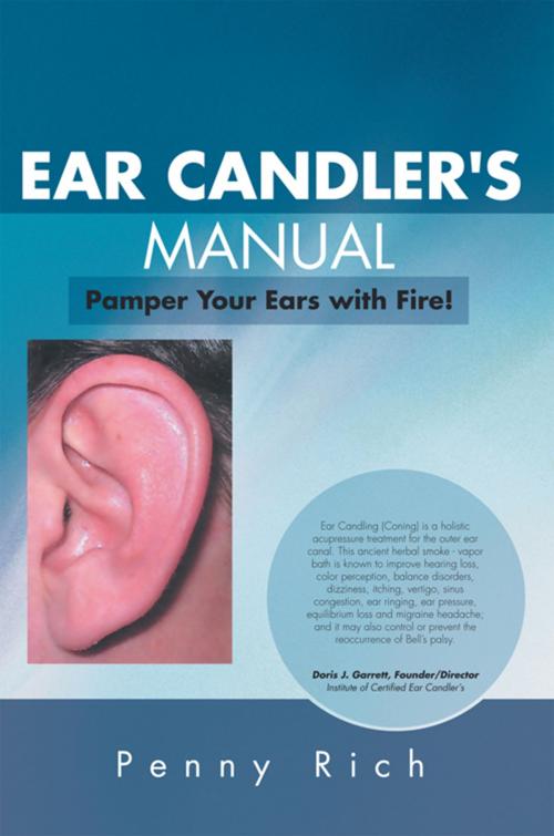 Cover of the book Ear Candler's Manual by Penny Rich, Xlibris US