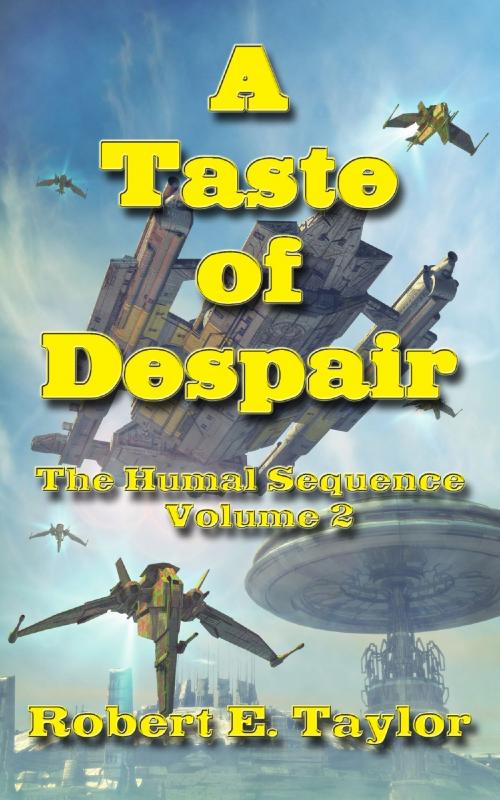 Cover of the book A Taste Of Despair by Robert E. Taylor, Robert E. Taylor
