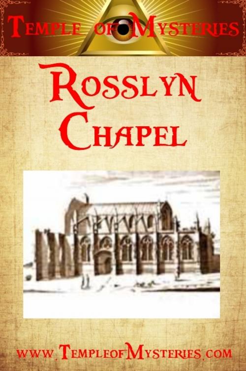 Cover of the book Rosslyn Chapel by TempleofMysteries.com, TempleofMysteries.com