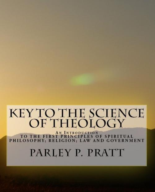 Cover of the book Key to the Science of Theology by Currant Bush Enterprises, Currant Bush Enterprises