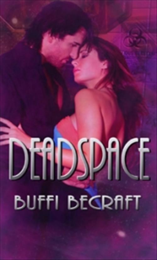 Cover of the book DeadSpace by Buffi BeCraft, New Concepts Publishing