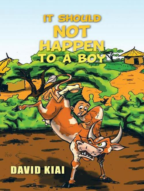 Cover of the book It Should Not Happen to a Boy by David Kiai, AuthorHouse UK