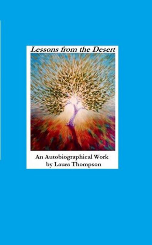 Cover of the book Lessons from the desert by Laura Thompson, Laura Thompson