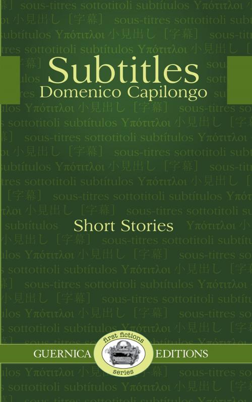 Cover of the book Subtitles & Other Stories by Domenico Capilongo, Guernica Editions