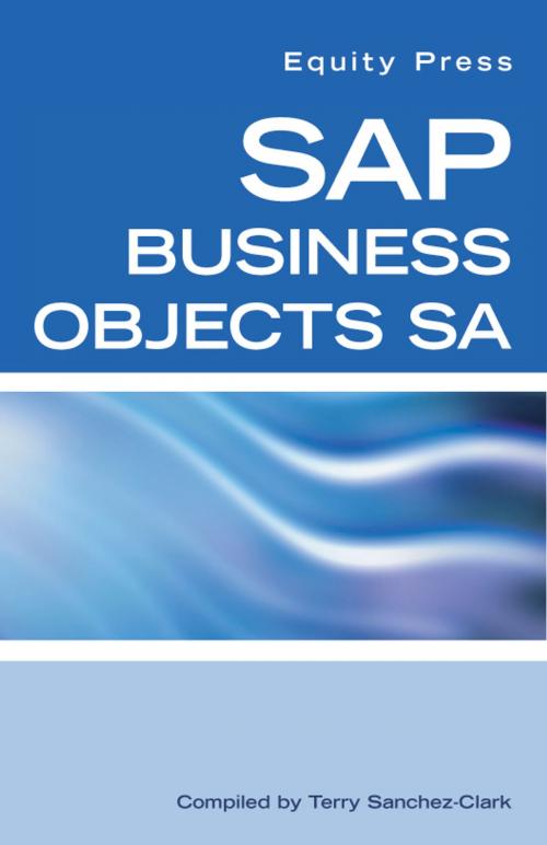 Cover of the book SAP Business Objects SA by Equity Press, Equity Press