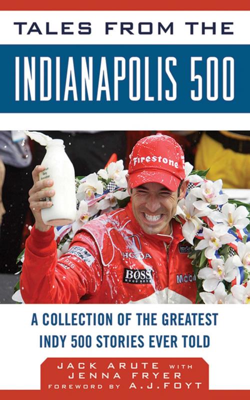 Cover of the book Tales from the Indianapolis 500 by Jack Arute, Sports Publishing