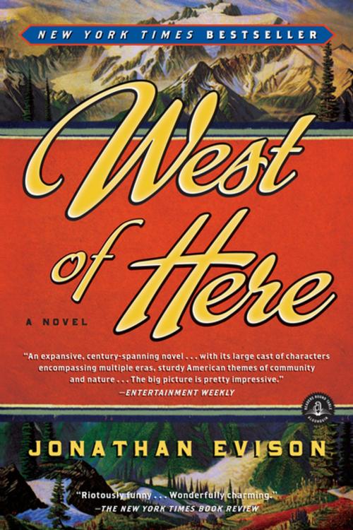 Cover of the book West of Here by Jonathan Evison, Algonquin Books