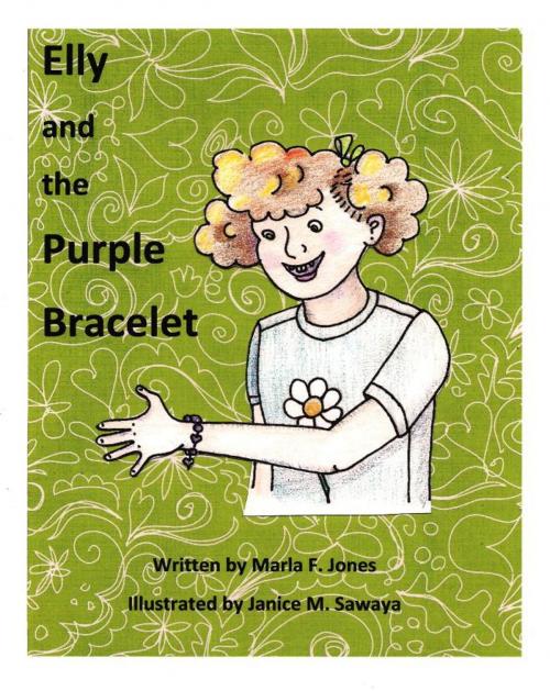 Cover of the book Elly and the Purple Bracelet by Marla F. Jones, BookBaby