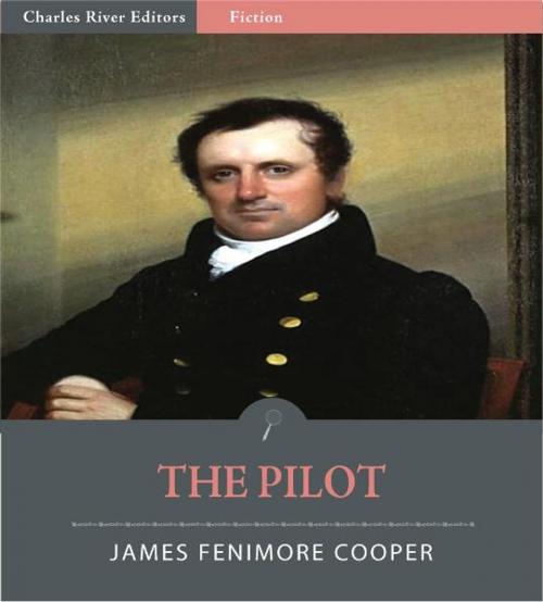 Cover of the book The Pilot by James Fenimore Cooper, Charles River Editors