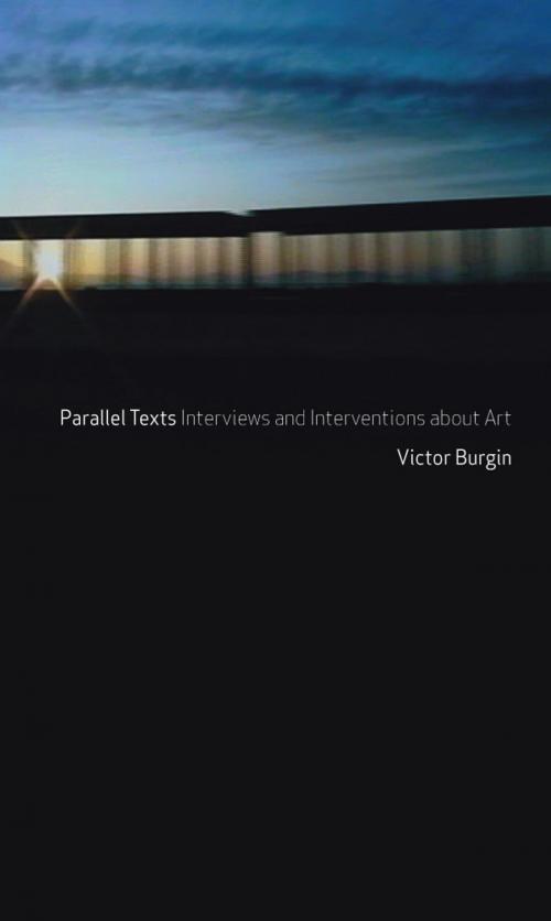 Cover of the book Parallel Texts by Victor Burgin, Reaktion Books