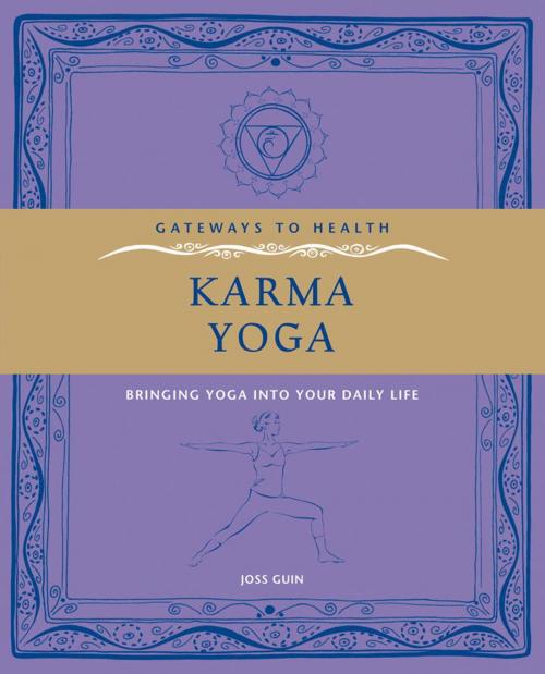 Cover of the book Karma Yoga by Joss Guin, Watkins Media