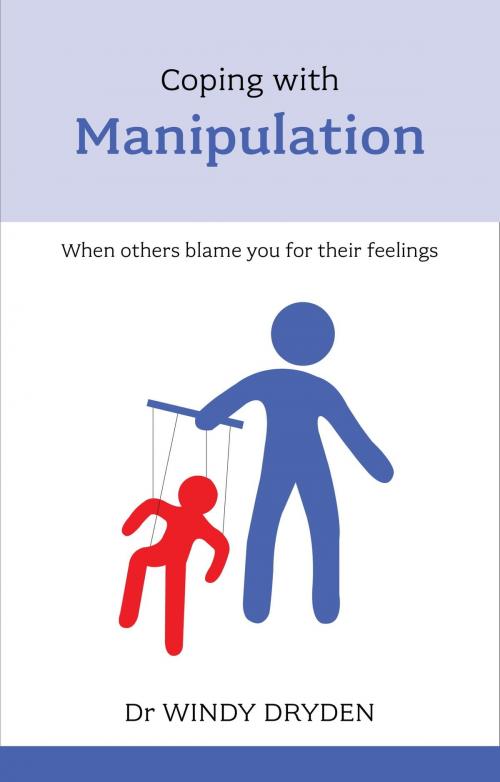 Cover of the book Coping with Manipulation by Windy Dryden, John Murray Press