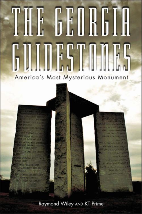 Cover of the book The Georgia Guidestones by Raymond Wiley, KT Prime, Red Wheel Weiser