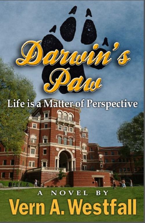Cover of the book Darwin's Paw "Life is a Matter of Perspective" by Vern A. Westfall, Brighton Publishing LLC