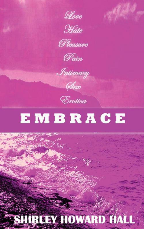 Cover of the book Embrace by Shirley Howard Hall, Total Publishing