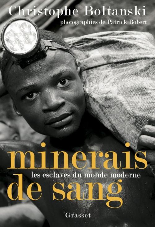 Cover of the book Minerais de sang by Christophe Boltanski, Grasset