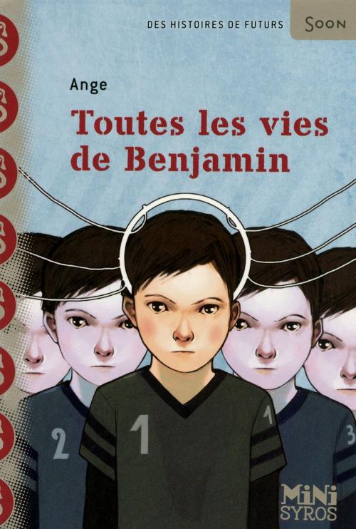 Cover of the book Toutes les vies de Benjamin by Ange, Nathan