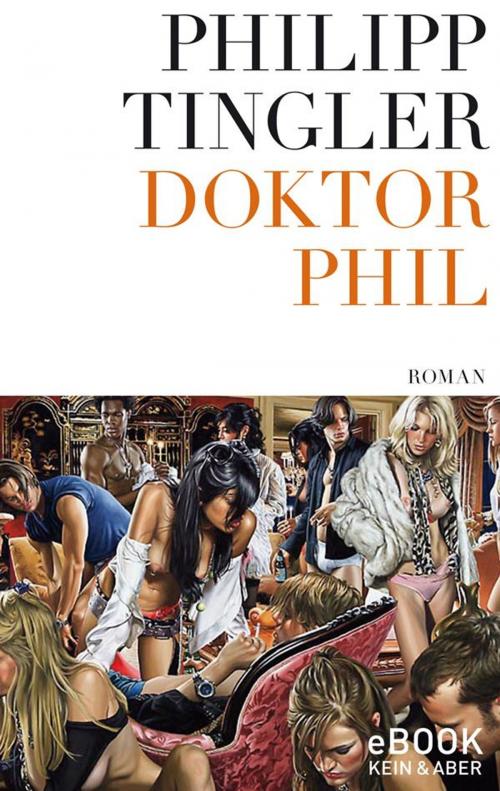 Cover of the book Doktor Phil by Philipp Tingler, Kein&Aber