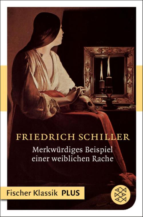 Cover of the book Merkwürdiges Beispiel einer weiblichen Rache by Friedrich Schiller, FISCHER E-Books