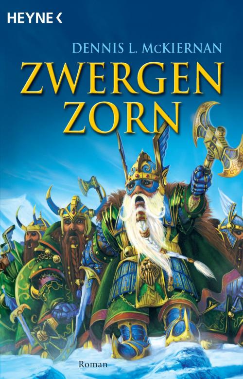 Cover of the book Zwergenzorn by Dennis L. McKiernan, Heyne Verlag