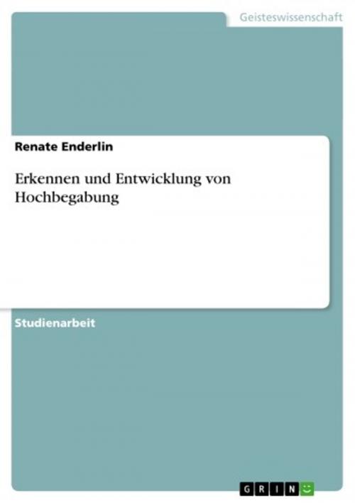 Cover of the book Erkennen und Entwicklung von Hochbegabung by Renate Enderlin, GRIN Verlag