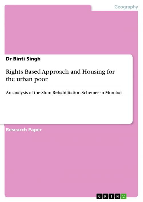 Cover of the book Rights Based Approach and Housing for the urban poor by Binti Singh, GRIN Verlag