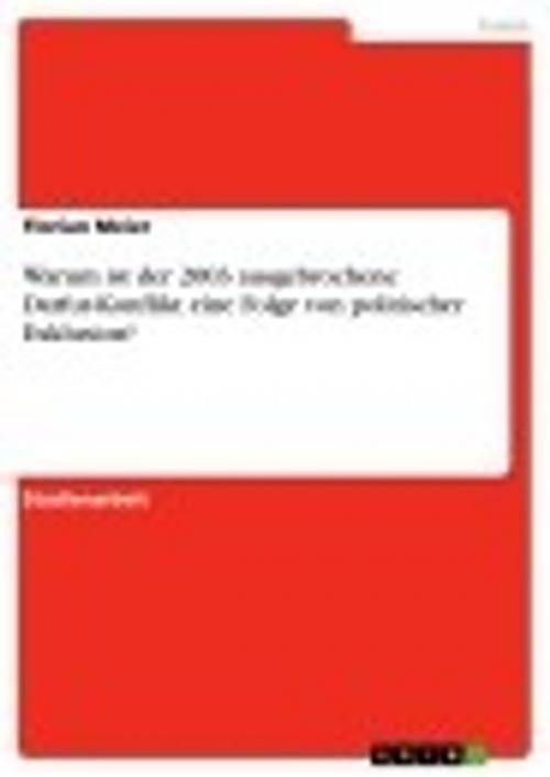 Cover of the book Warum ist der 2003 ausgebrochene Darfur-Konflikt eine Folge von politischer Exklusion? by Florian Meier, GRIN Verlag