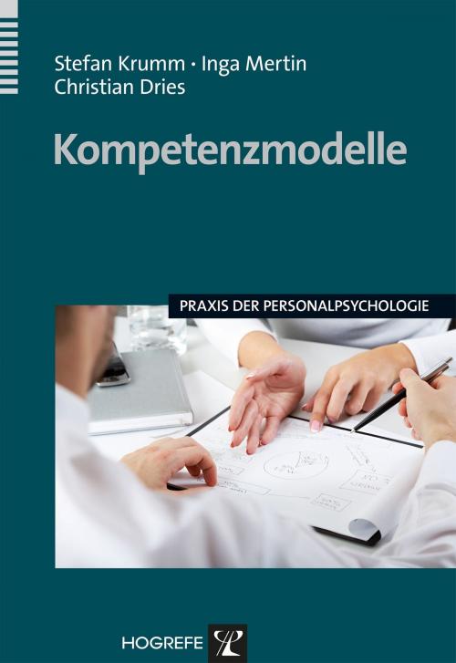 Cover of the book Kompetenzmodelle by Stefan Krumm, Christian Dries, Inga Mertin, Hogrefe Verlag Göttingen