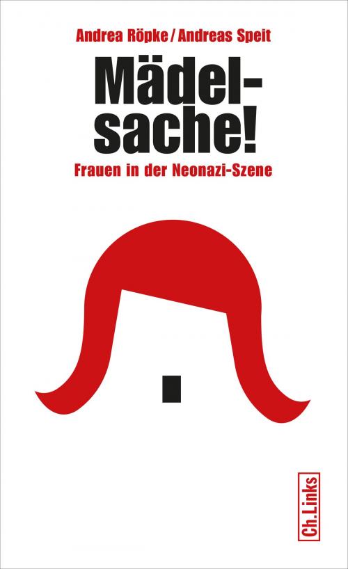 Cover of the book Mädelsache! by Andrea Röpke, Ch. Links Verlag