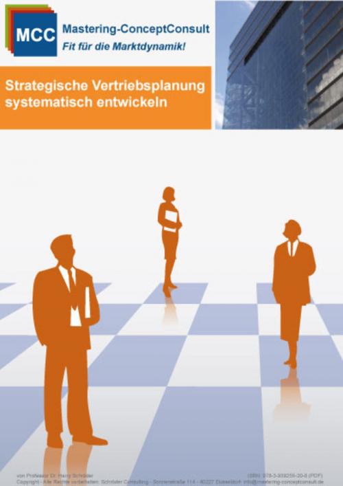 Cover of the book Strategische Vertriebsplanung systematisch durchführen by Prof. Dr. Harry Schröder, Schröder Consulting