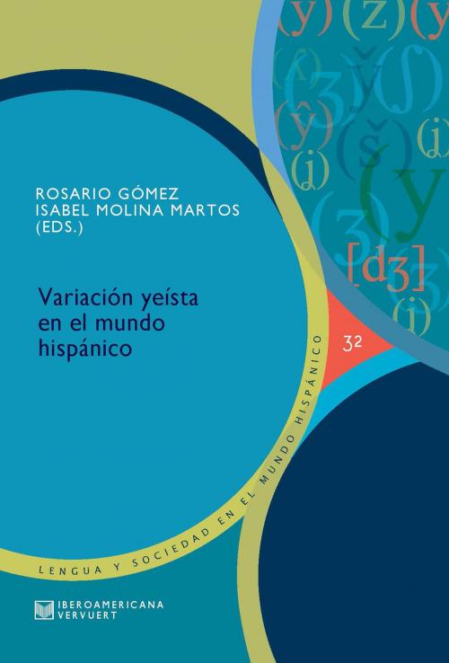 Cover of the book Variación yeísta en el mundo hispánico by , Iberoamericana Editorial Vervuert