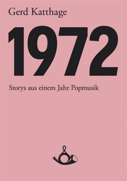 Cover of the book 1972 by Gerd Katthage, Posth Verlag