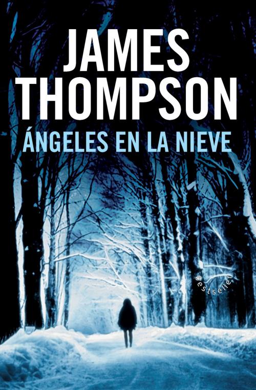 Cover of the book Ángeles en la nieve by James Thompson, Roca Editorial de Libros