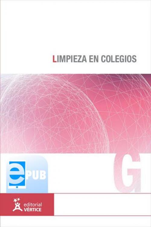 Cover of the book Limpieza en colegios by Equipo Vértice, Vértice