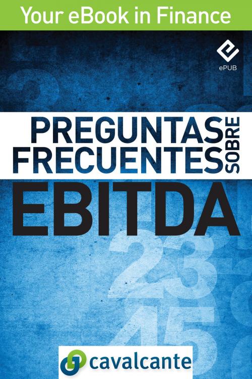 Cover of the book Preguntas Frecuentes Sobre EBITDA by Cavalcante, Cavalcante