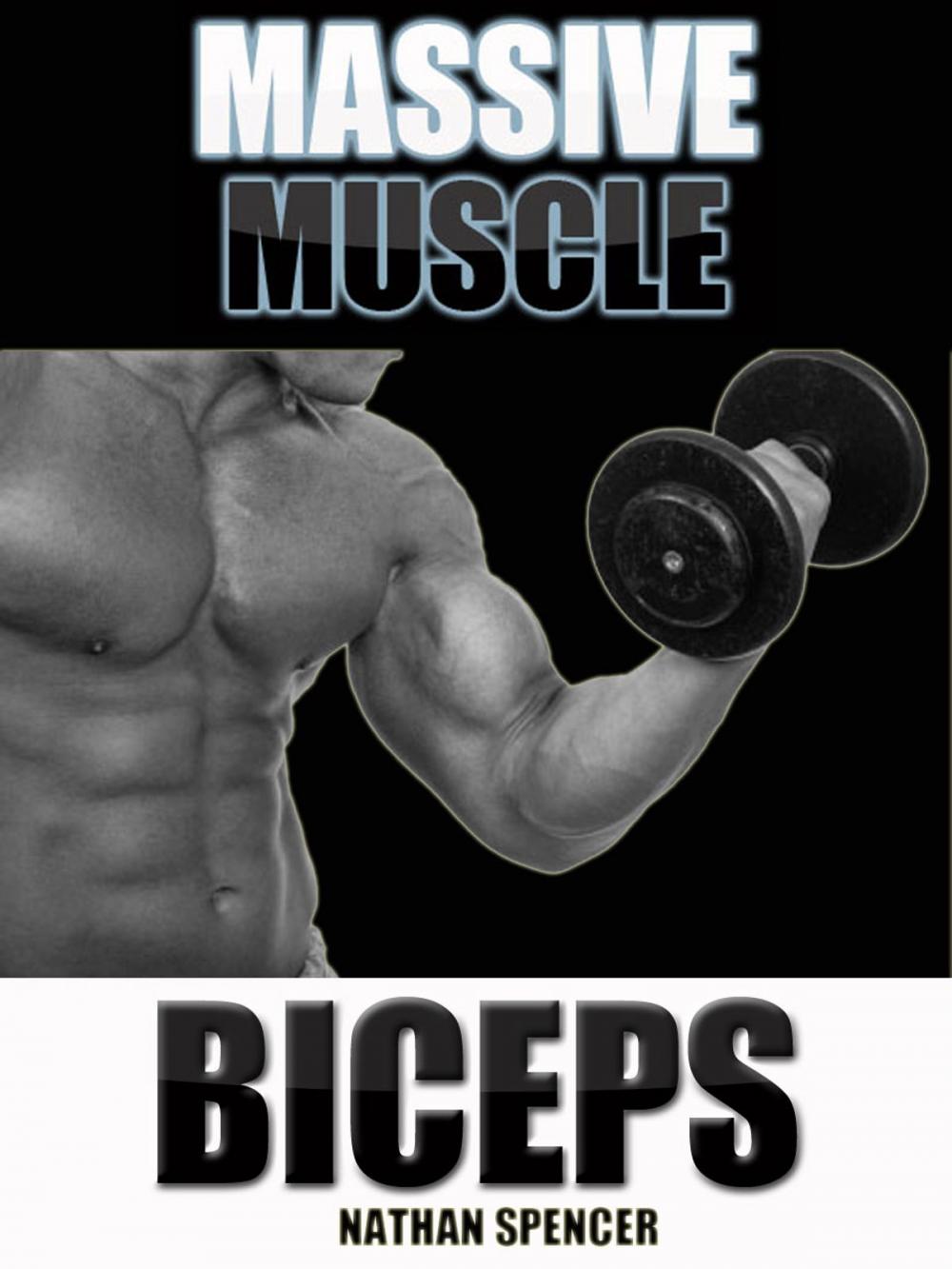 Big bigCover of Muscle Building: Massive Muscle & Fitness Biceps