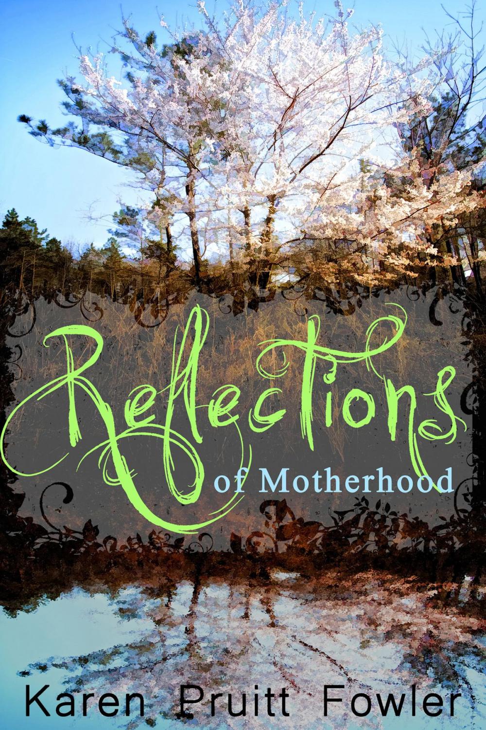 Big bigCover of Reflections of Motherhood