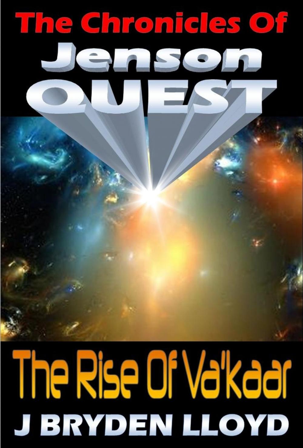 Big bigCover of The Chronicles Of Jenson Quest - The Rise Of Va'kaar