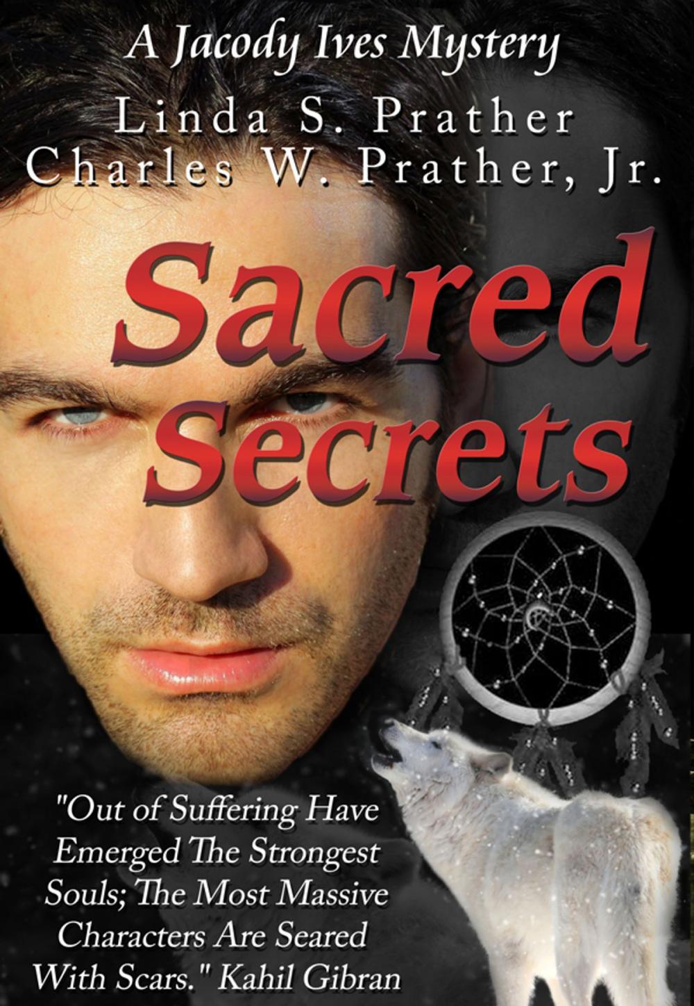 Big bigCover of Sacred Secrets, A Jacody Ives Mystery