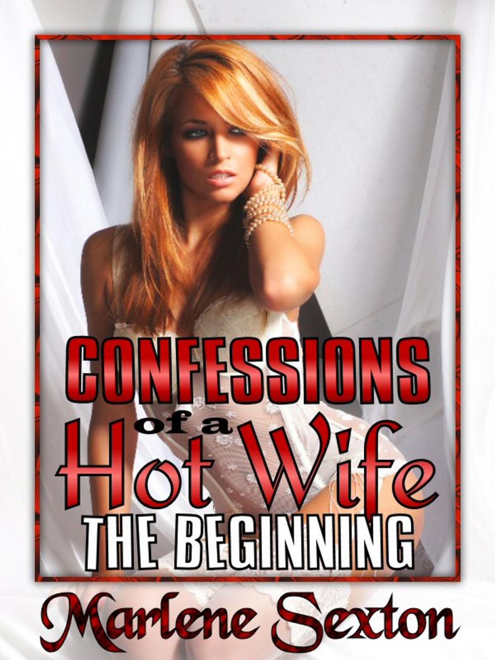 Big bigCover of Confessions of a Hot Wife Episode I - The Beginning