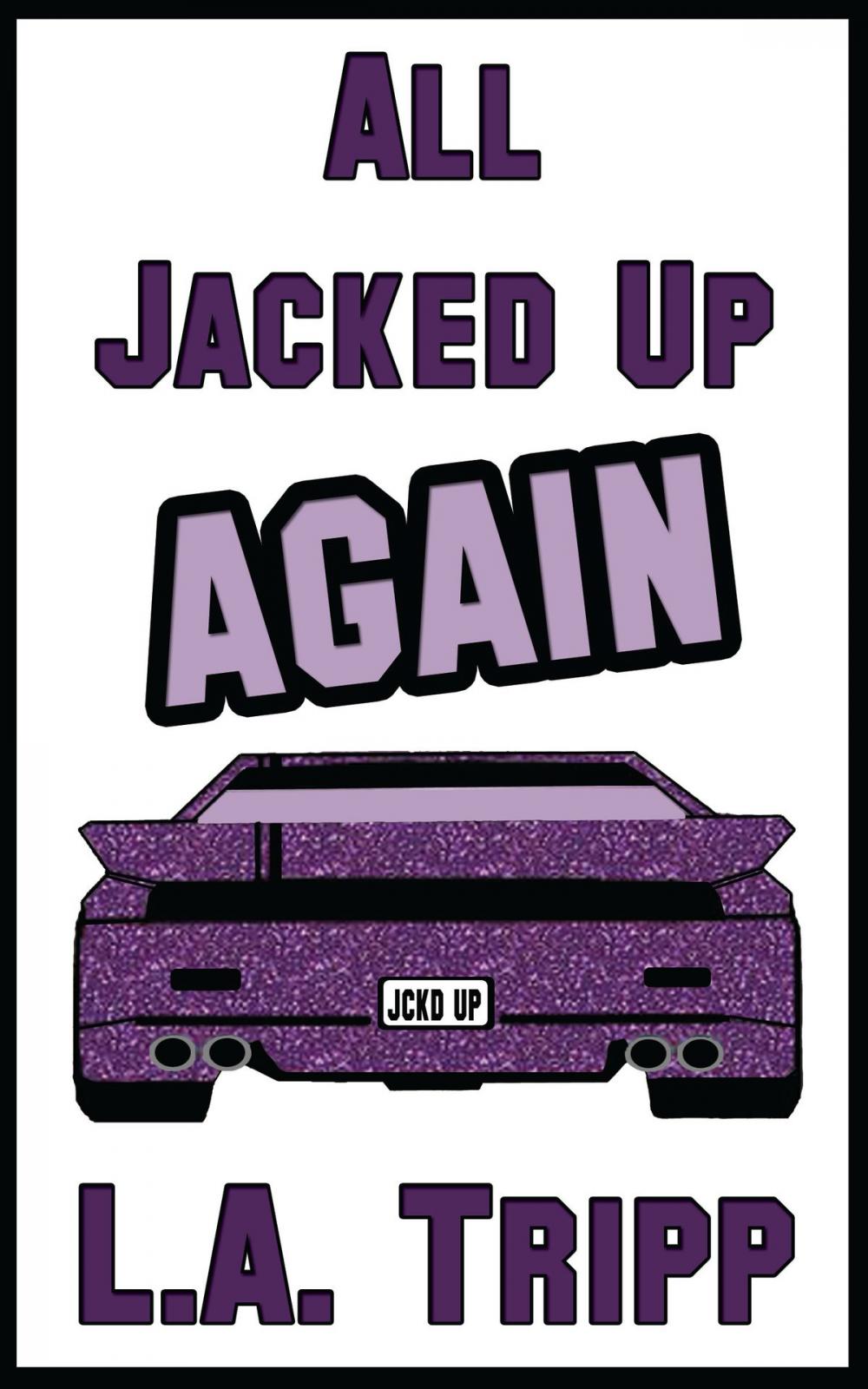 Big bigCover of All Jacked Up Again