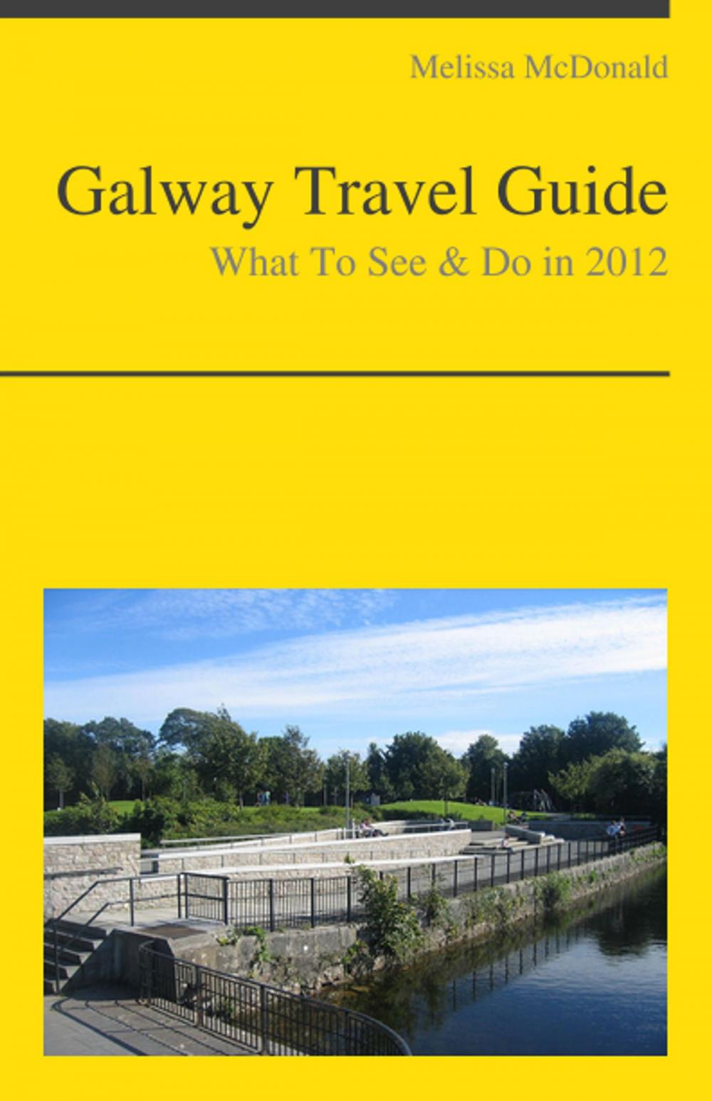 Big bigCover of Galway, Ireland Travel Guide - What To See & Do