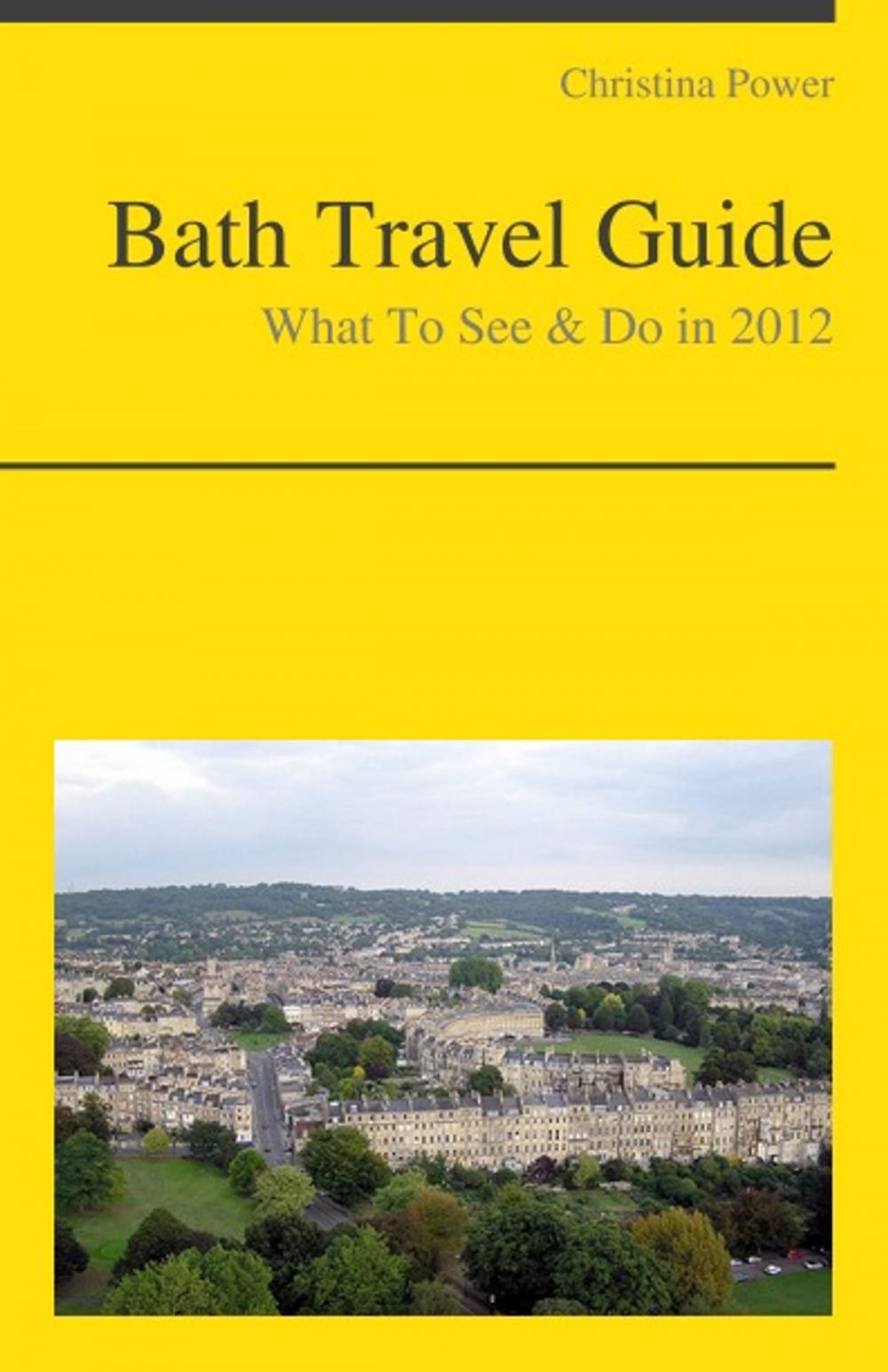 Big bigCover of Bath (UK) Travel Guide - What To See & Do